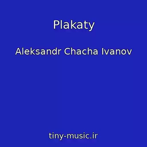 کاور آهنگ Plakaty از Aleksandr Chacha Ivanov