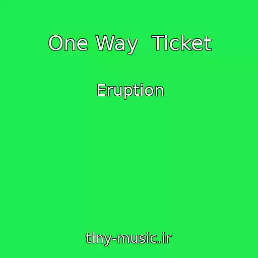 کاور آهنگ One Way  Ticket از Eruption