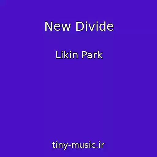 کاور آهنگ New Divide از Likin Park