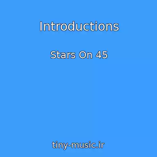 کاور آهنگ Introductions از Stars On 45