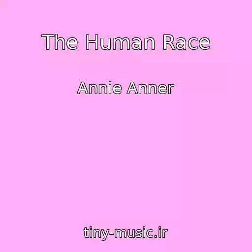 کاور آهنگ The Human Race از Annie Anner