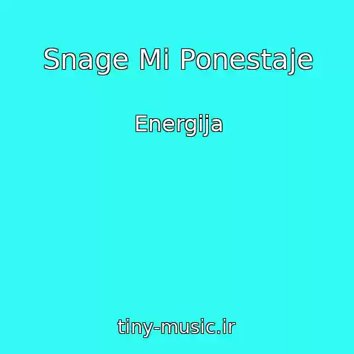 کاور آهنگ Snage Mi Ponestaje از Energija