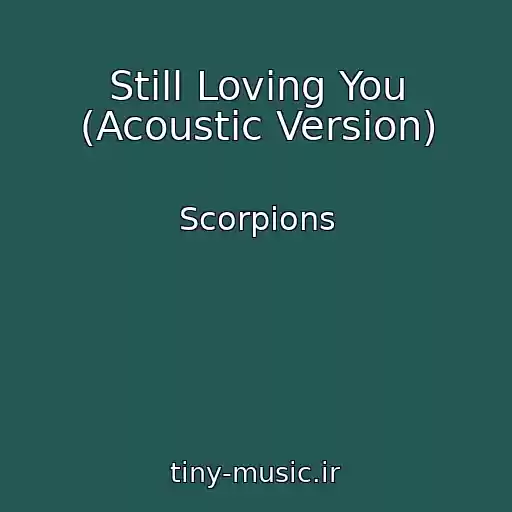 کاور آهنگ Still Loving You (Acoustic Version) از Scorpions