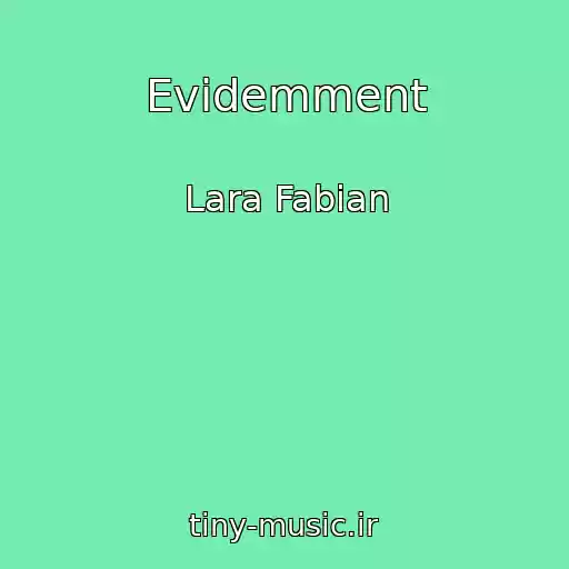 کاور آهنگ Evidemment از Lara Fabian