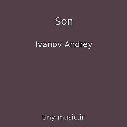 کاور آهنگ Son از Ivanov Andrey