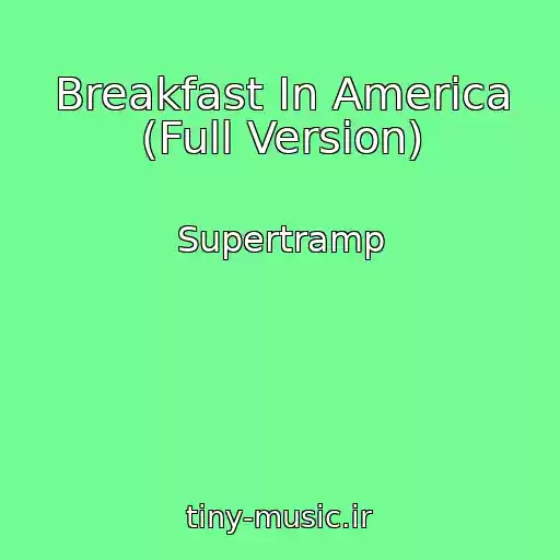 کاور آهنگ Breakfast In America (Full Version) از Supertramp