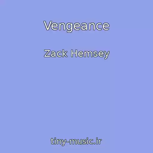 کاور آهنگ Vengeance از Zack Hemsey