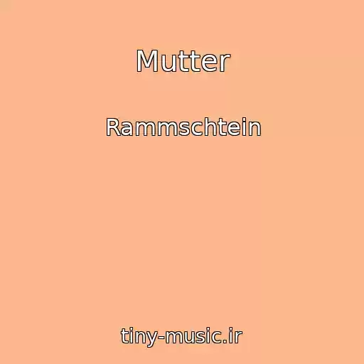 کاور آهنگ Mutter از Rammschtein