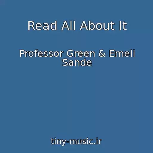 کاور آهنگ Read All About It از Professor Green & Emeli Sande