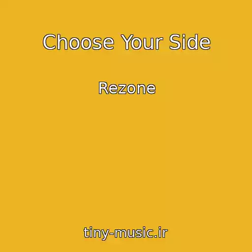 کاور آهنگ Choose Your Side از Rezone