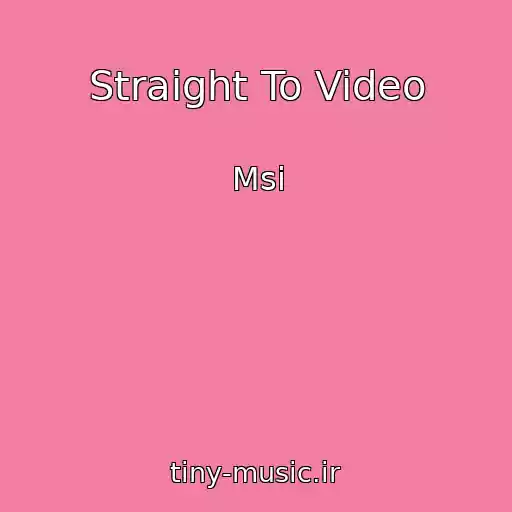 کاور آهنگ Straight To Video از Msi