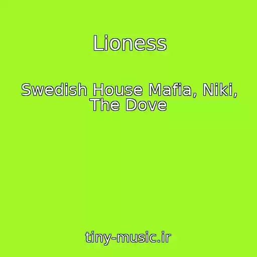 کاور آهنگ Lioness از Swedish House Mafia, Niki, The Dove