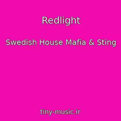 کاور آهنگ Redlight از Swedish House Mafia & Sting