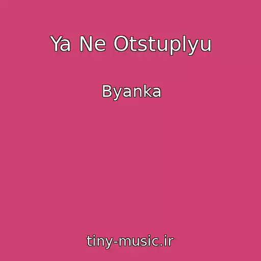 کاور آهنگ Ya Ne Otstuplyu از Byanka