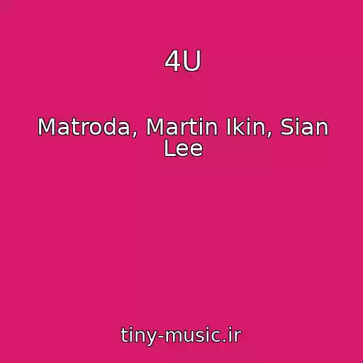 کاور آهنگ 4U از Matroda, Martin Ikin, Sian Lee