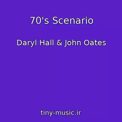 کاور آهنگ 70's Scenario از Daryl Hall & John Oates