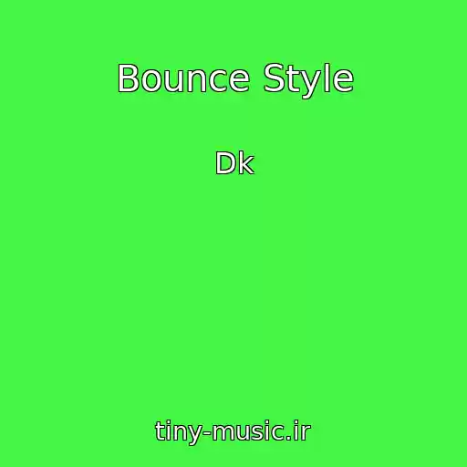 کاور آهنگ Bounce Style از Dk