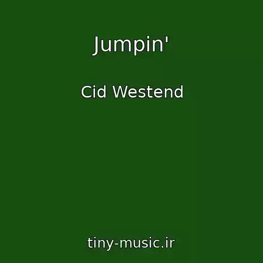 کاور آهنگ Jumpin' از Cid Westend