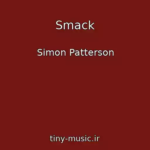 کاور آهنگ Smack از Simon Patterson