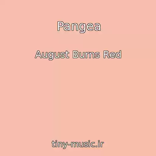 کاور آهنگ Pangea از August Burns Red
