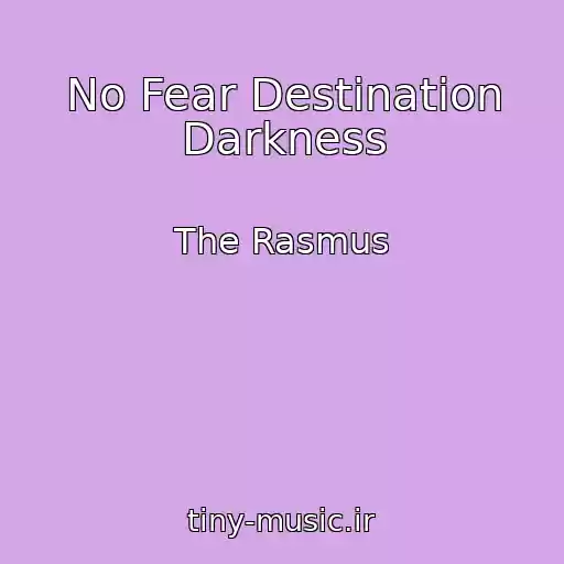 کاور آهنگ No Fear Destination Darkness از The Rasmus