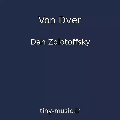 کاور آهنگ Von Dver از Dan Zolotoffsky