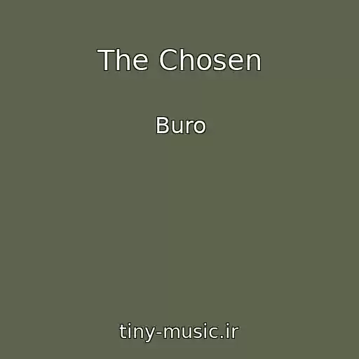 کاور آهنگ The Chosen از Buro