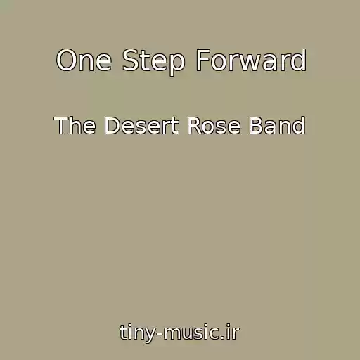کاور آهنگ One Step Forward از The Desert Rose Band