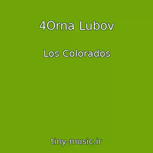 کاور آهنگ 4Orna Lubov از Los Colorados
