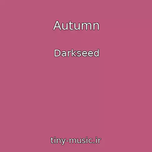 کاور آهنگ Autumn از Darkseed