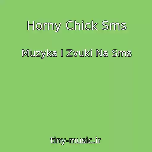 کاور آهنگ Horny Chick Sms از Muzyka I Zvuki Na Sms