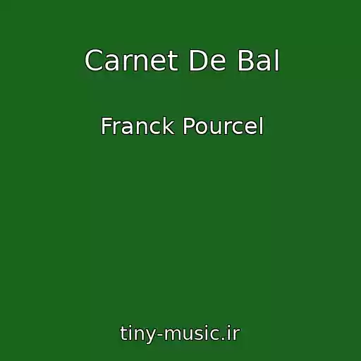 کاور آهنگ Carnet De Bal از Franck Pourcel
