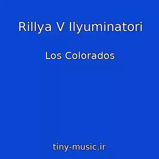 کاور آهنگ Rіllya V Іlyumіnatorі از Los Colorados