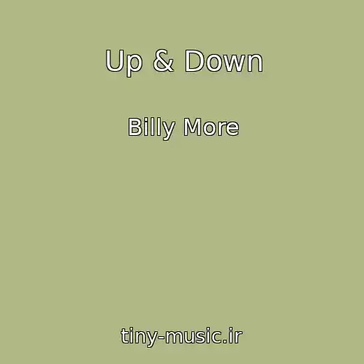 کاور آهنگ Up & Down از Billy More
