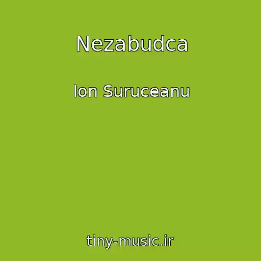 کاور آهنگ Nezabudca از Ion Suruceanu