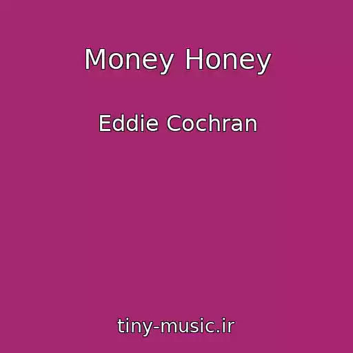 کاور آهنگ Money Honey از Eddie Cochran