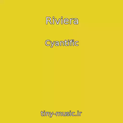 کاور آهنگ Riviera از Cyantific