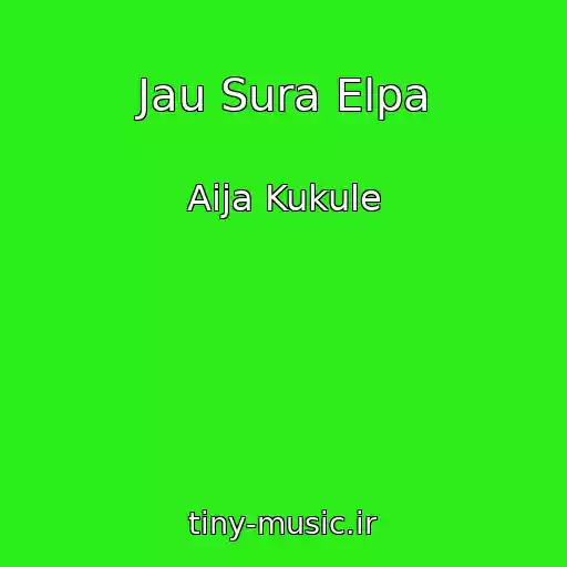 کاور آهنگ Jau Sura Elpa از Aija Kukule