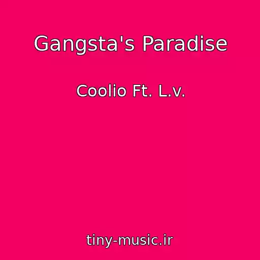 کاور آهنگ Gangsta's Paradise از Coolio Ft. L.v.