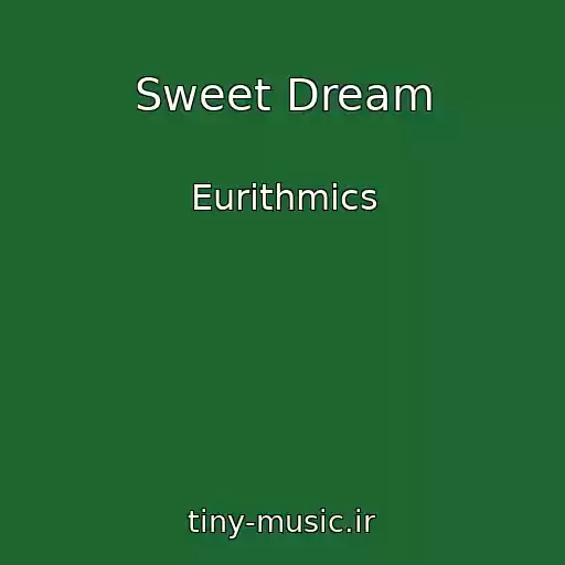 کاور آهنگ Sweet Dream از Eurithmics