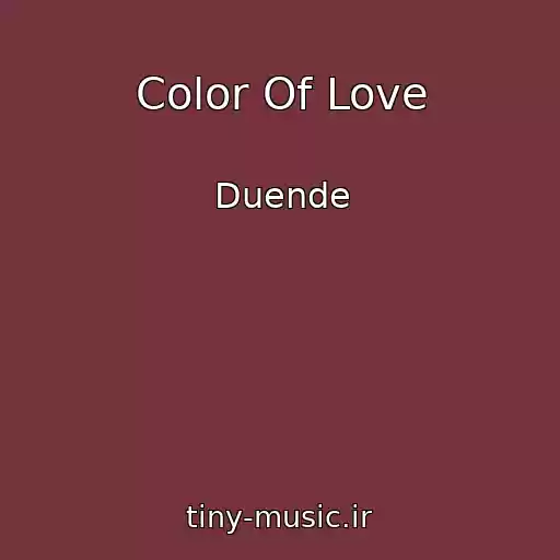 کاور آهنگ Color Of Love از Duende