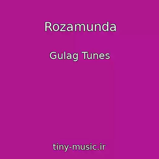 کاور آهنگ Rozamunda از Gulag Tunes