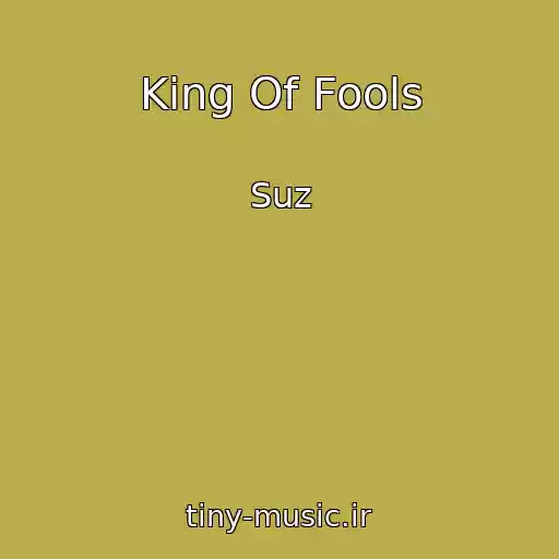 کاور آهنگ King Of Fools از Suz