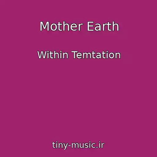 کاور آهنگ Mother Earth از Within Temtation