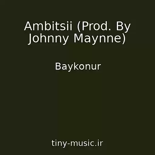 کاور آهنگ Ambitsii (Prod. By Johnny Maynne) از Baykonur