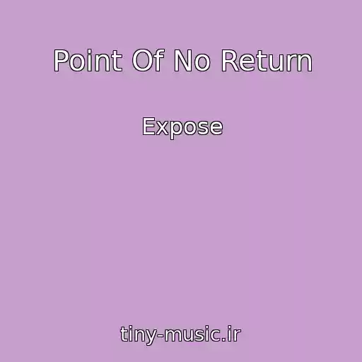 کاور آهنگ Point Of No Return از Expose