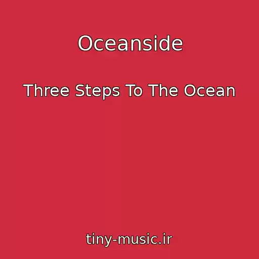 کاور آهنگ Oceanside از Three Steps To The Ocean