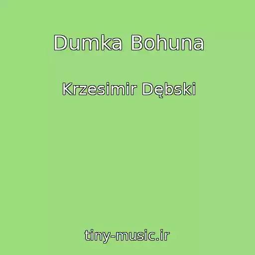کاور آهنگ Dumka Bohuna از Krzesimir Dębski