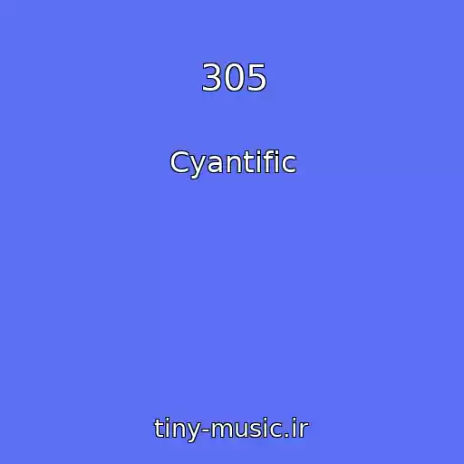 کاور آهنگ 305 از Cyantific
