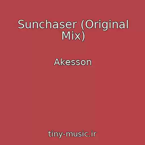 کاور آهنگ Sunchaser (Original Mix) از Akesson
